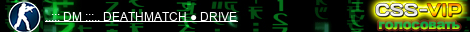 ..::: DM :::.. DEATHMATCH ● DRIVE