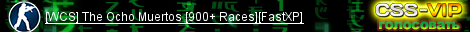 [WCS] The Ocho Muertos [900+ Races][FastXP]