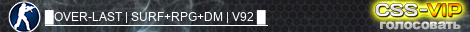 █OVER-LAST | SURF+RPG+DM | V92 █
