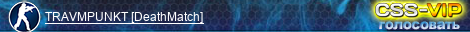 TRAVMPUNKT [DeathMatch]