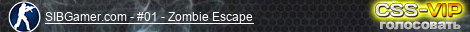 SIBGamer.com - #01 - Zombie Escape