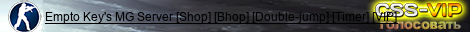 Empto Key's MG Server [Shop] [Bhop] [Double-jump] [Timer] [VIP]