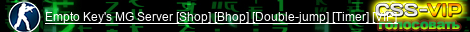 Empto Key's MG Server [Shop] [Bhop] [Double-jump] [Timer] [VIP]